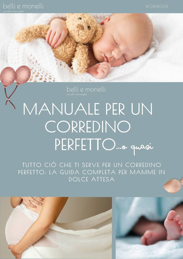 una guida completa per future mamme e neogenitori con consigli pratici sulla scelta del corredino nascita, corredino ospedale e abbigliamento neonato."